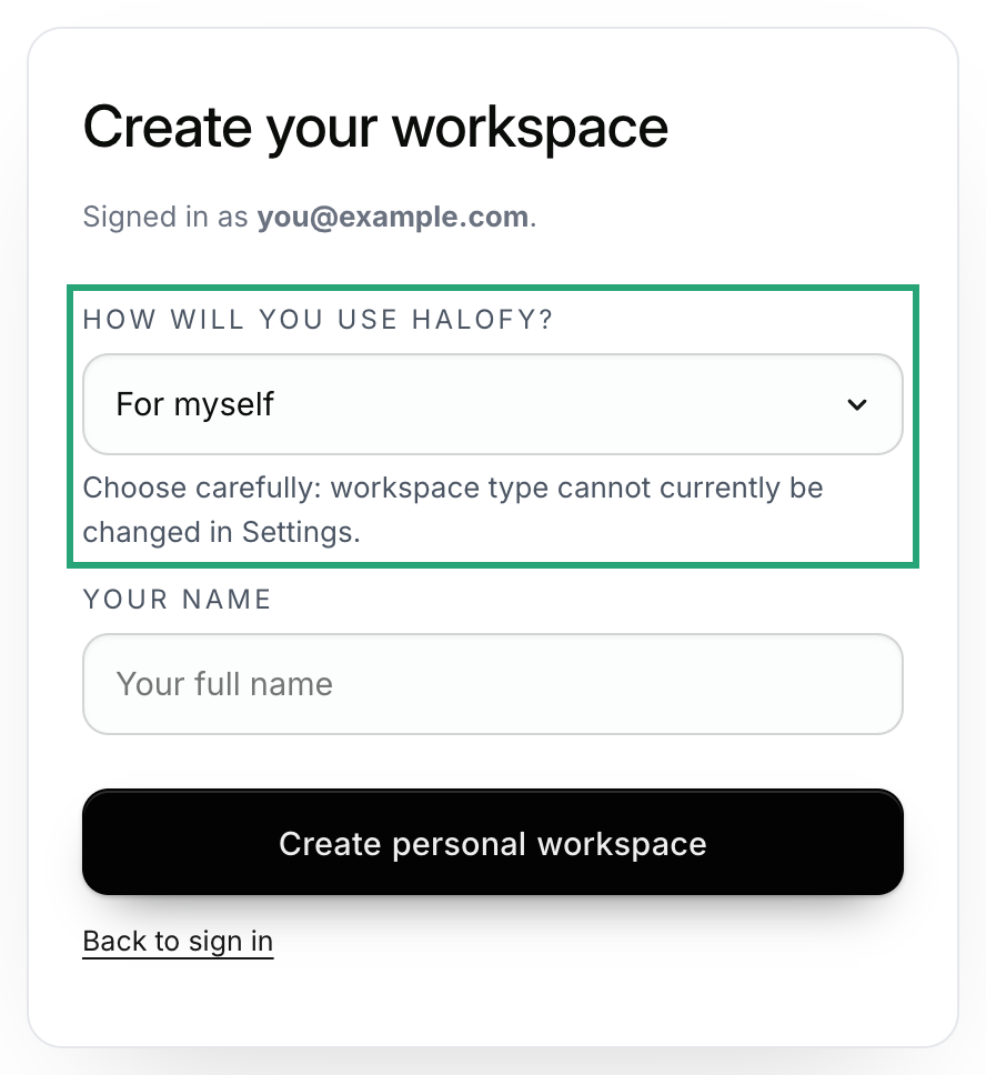 2. Choose how you’ll use Halofy in Halofy, with the relevant section highlighted.